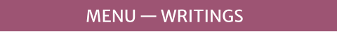MENU — WRITINGS